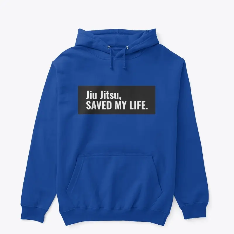 BJJ Saved My Life 