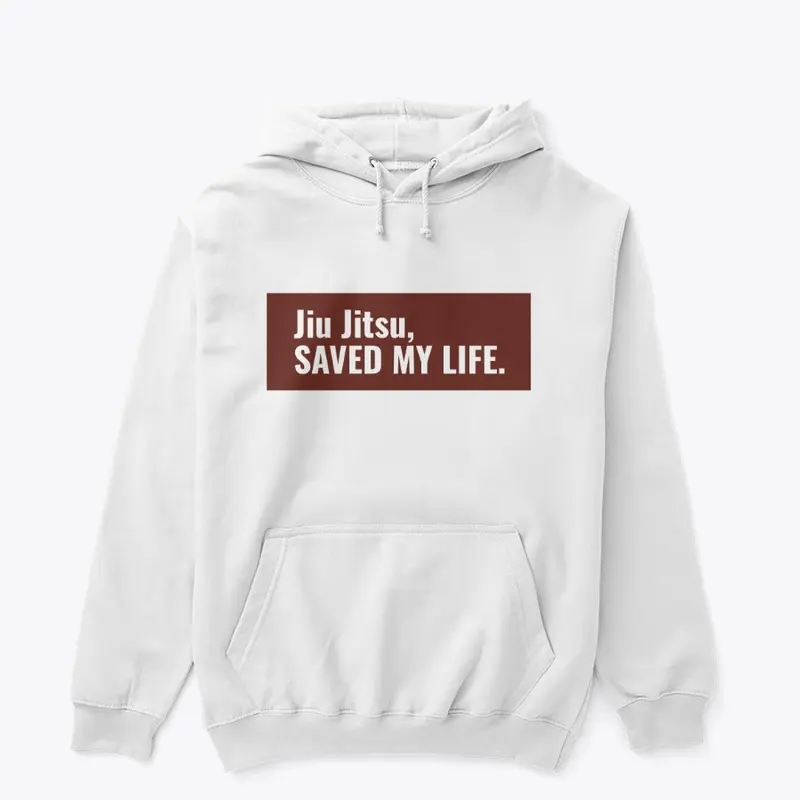 BJJ Saved My Life 